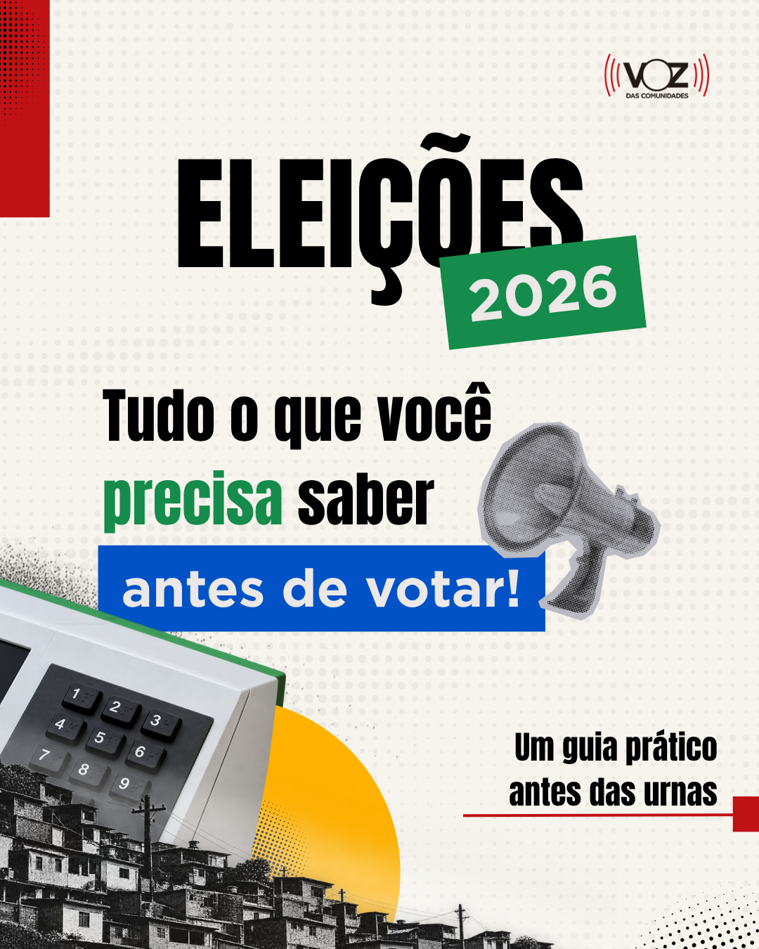 Eleições 2026: tudo o que você precisa saber antes de votar. Um guia prático antes das urnas.